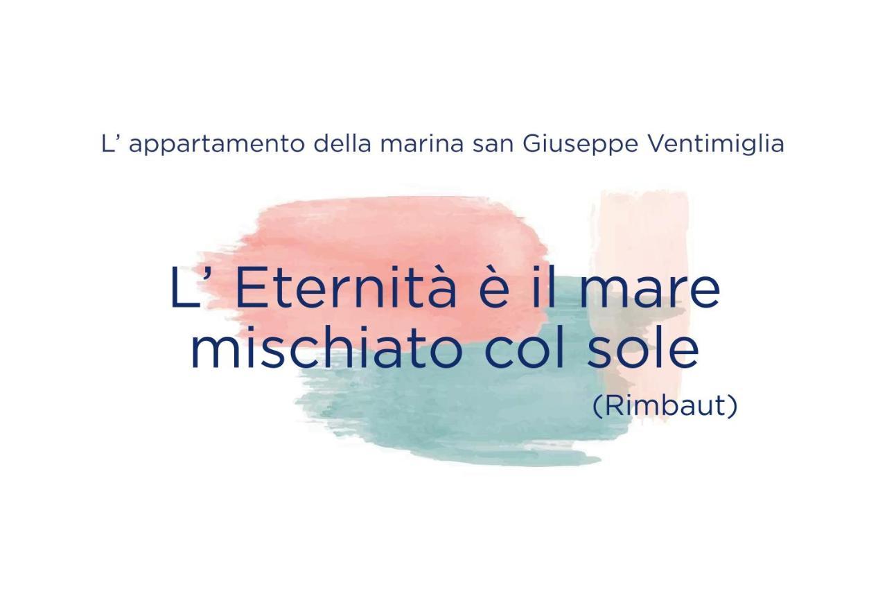 L'Eternita' E' Il Mare Mischiato Col Sole Rimbaud Apartment Ventimiglia Exterior photo